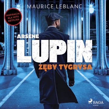 Arsène Lupin. Zęby tygrysa