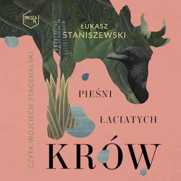 Pieśni łaciatych krów audiobook, Łukasz Staniszewski