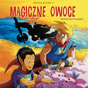 Kraina Elfów 1. Magiczne owoce