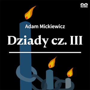 Dziady cz.III. Słuchowisko