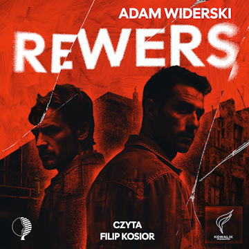 Rewers. Komisarz Krzyski i Majski. Tom 3 audiobook, Adam Widerski