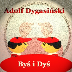 Byś i Dyś