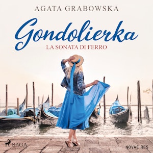 Gondolierka. La sonata di ferro