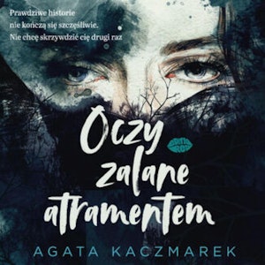 Oczy zalane atramentem