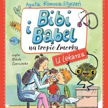 Bibi i Bąbel na tropie Zmorka. U lekarza