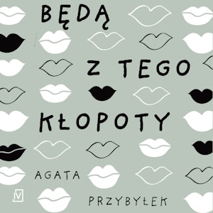 Będą z tego kłopoty