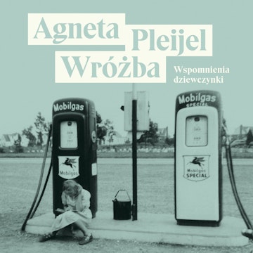 Wróżba, Agneta Pleijel