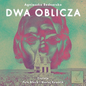 Dwa oblicza