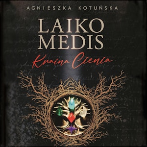 Laiko medis. Kraina Cienia