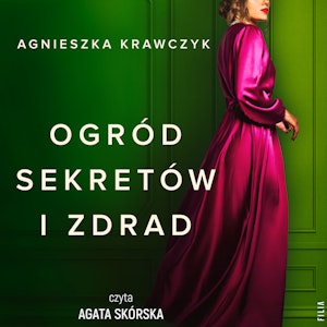 Ogród sekretów i zdrad