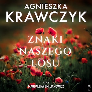Znaki naszego losu, Agnieszka Krawczyk