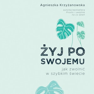 Żyj po swojemu