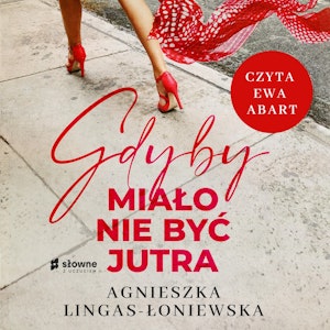 Gdyby miało nie być jutra