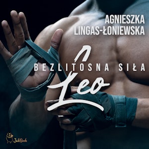 Leo. Bezlitosna siła. Tom 7