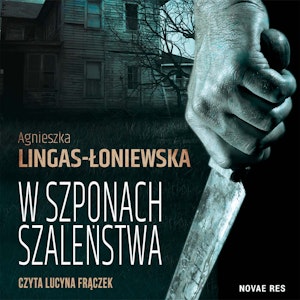 W szponach szaleństwa