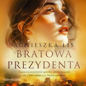 Bratowa prezydenta