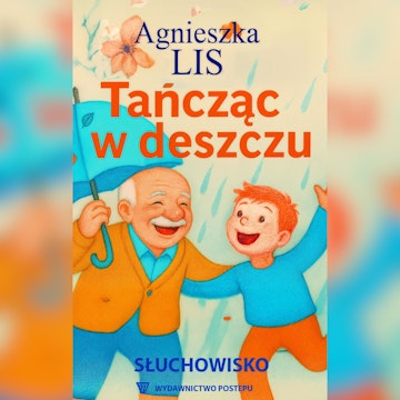 Tańcząc w deszczu
