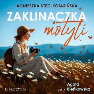 Zaklinaczka motyli, Agnieszka Stec-Kotasińska