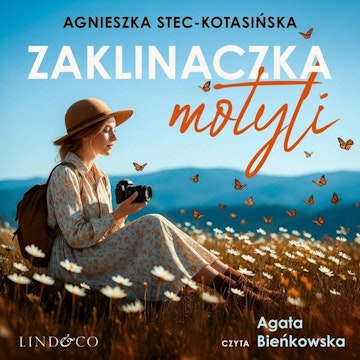 Zaklinaczka motyli, Agnieszka Stec-Kotasińska