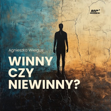 Winny czy niewinny?