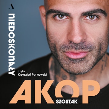 Niedoskonały audiobook, Akop Szostak
