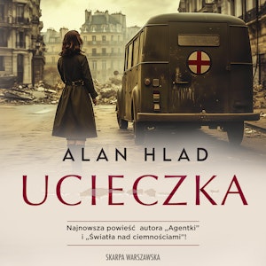 Ucieczka, Alan Hlad