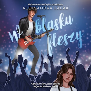 W blasku fleszy, Aleksandra Lalak