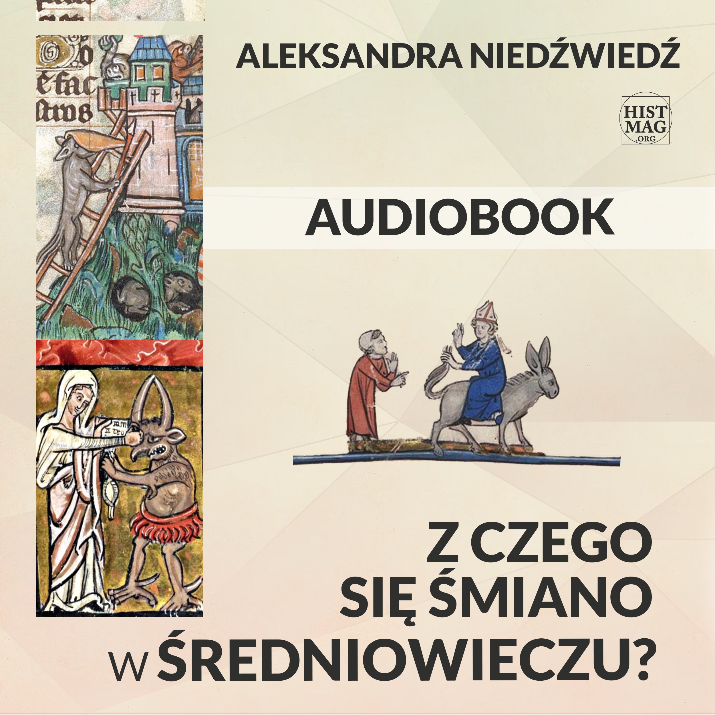 Książka w średniowieczu pt. "Z czego się śmiano w średniowieczu?"