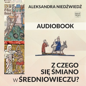 Z czego się śmiano w średniowieczu?