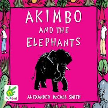 Akimbo and the Elephants audiobook, Alexander McCall Smith