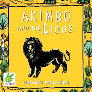 Akimbo And The Lions audiobook, Alexander McCall Smith