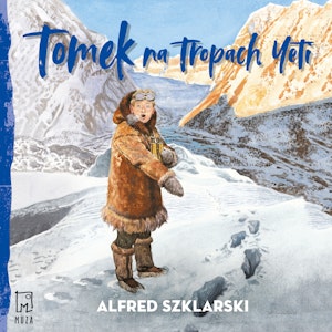 Tomek na tropach Yeti