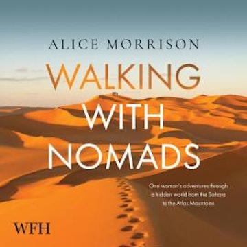 Walking with Nomads audiobook, Alice Morrison