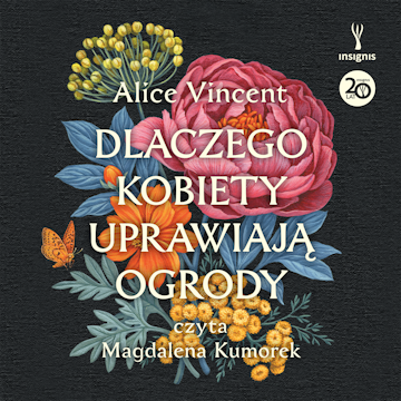 Dlaczego kobiety uprawiają ogrody