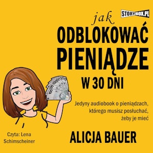 Jak odblokować pieniądze w 30 dni