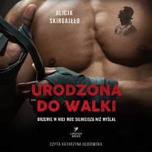 Urodzona do walki