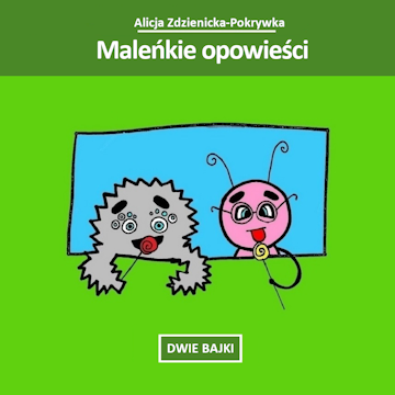 Maleńkie opowieści 2