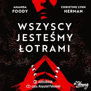 Wszyscy jesteśmy łotrami. Villains. Tom 1