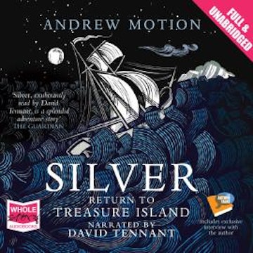 Silver: Return to Treasure Island audiobook, Andrew Motion