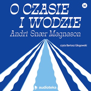 O czasie i wodzie