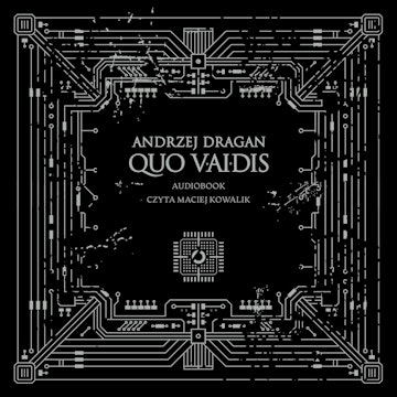 Quo vAIdis audiobook, Andrzej Dragan