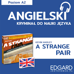 Angielski z kryminałem A Strange Pair