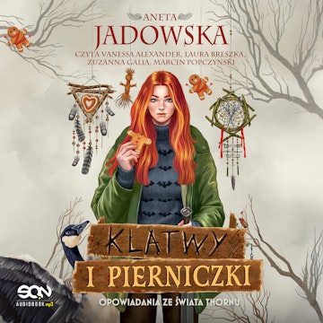 Klątwy i pierniczki. Opowiadania ze świata Thornu