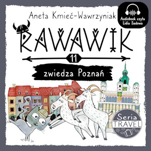 Rawawik zwiedza Poznań