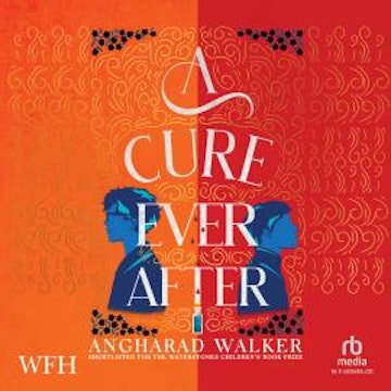 A Cure Ever After audiobook, Angharad Walker