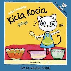 Kicia Kocia gotuje