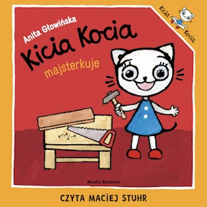 Kicia Kocia majsterkuje