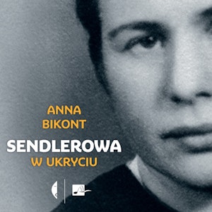 Sendlerowa. W ukryciu