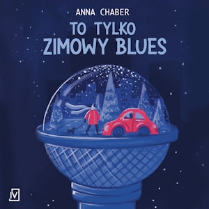 To tylko zimowy blues