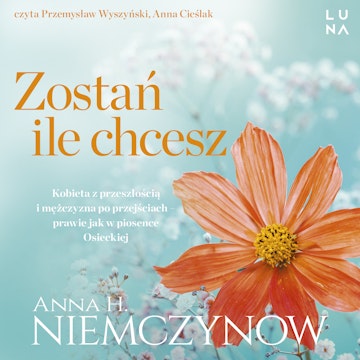 Zostań, ile chcesz